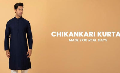 Chikankari Kurta for Men: A Style That Simply Feels Right